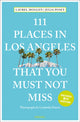 Book cover of: 111 Places in Los Angeles That You Must Not Miss. By: Emons Verlag