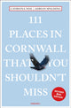 Book cover of: 111 Places in Cornwall That You Shouldn't Miss