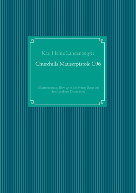Book cover of: Churchills Mauserpistole C96