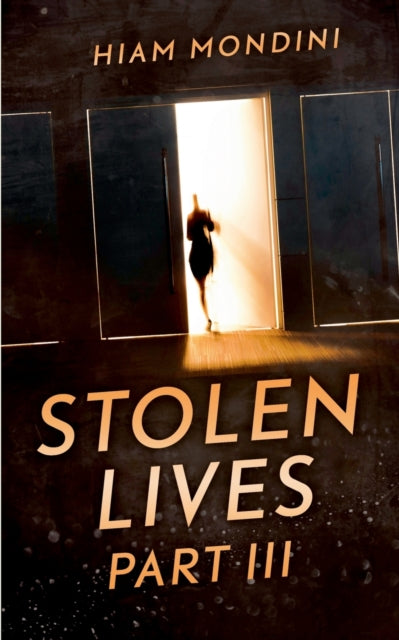 Book cover of: Stolen Lives - Part III