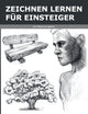 Book cover of: Zeichnen Lernen fur Einsteiger