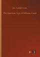 Book cover of: American Type of Isthmian Canal
