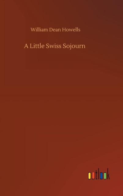 Book cover of: Little Swiss Sojourn