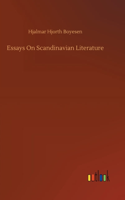 Book cover of: Essays On Scandinavian Literature
