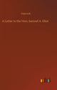 Book cover of: Letter to the Hon. Samuel A. Eliot