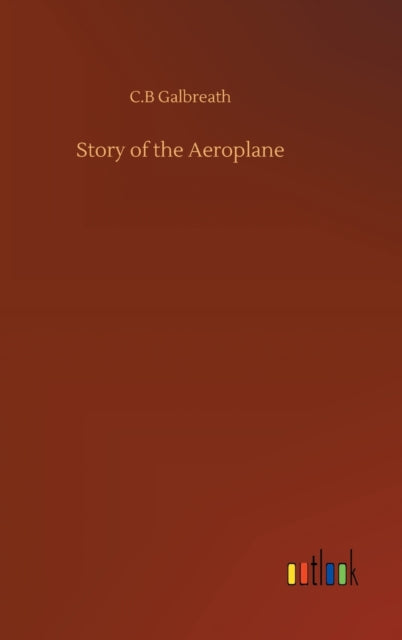 Book cover of: Story of the Aeroplane