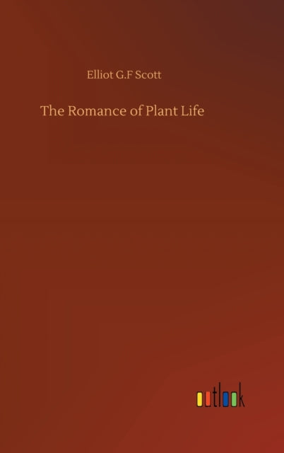 Book cover of: Romance of Plant Life