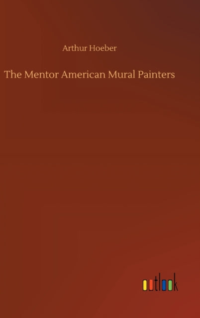 Book cover of: Mentor American Mural Painters