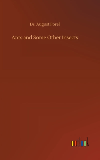 Book cover of: Ants and Some Other Insects