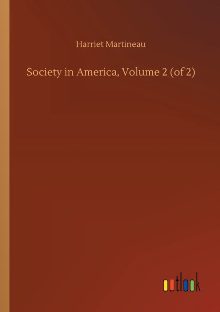 Book cover of: Society in America, Volume 2 (of 2)