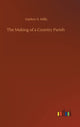 Book cover of: Making of a Country Parish