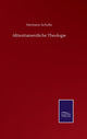 Book cover of: Alttesttamentliche Theologie