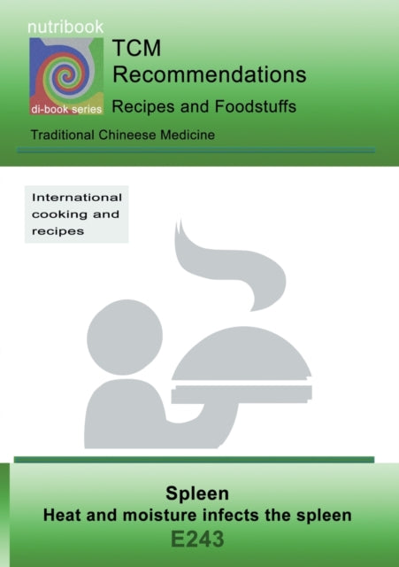 Book cover of: TCM - Spleen - heat and moisture infects the spleen