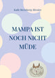 Book cover of: Mampa ist noch nicht mude