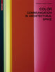 Book cover of: Color - Communication in Architectural Space. By: Gerhard Meerwein