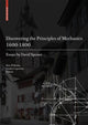 Book cover of: Discovering the Principles of Mechanics 1600-1800. By: David Speiser