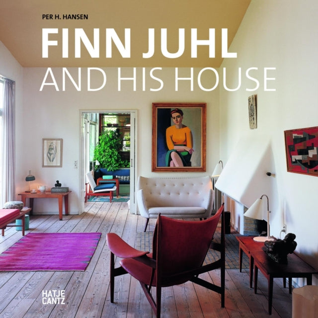 Book cover of: Finn Juhl and His House. By: Per H. Hansen