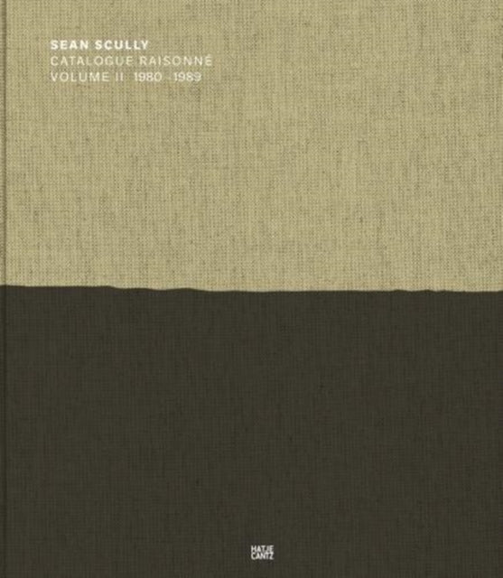 Book cover of: Sean Scully: Catalogue Raisonne. Volume II. By: Sean Scully