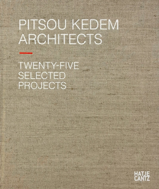 Book cover of: Pitsou Kedem Architects (Bilingual edition). By: Oren Eldar