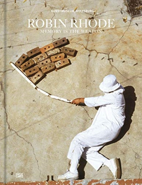 Book cover of: Robin Rhode: Memory is the Weapon (bilingual edition). By: Uta Ruhkamp