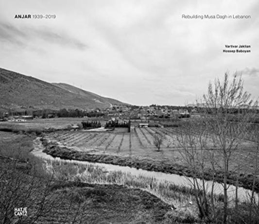 Book cover of: Anjar 1939-2019. By: Vartivar Jaklian