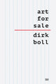 Book cover of: Art and its Market. By: Dirk Boll
