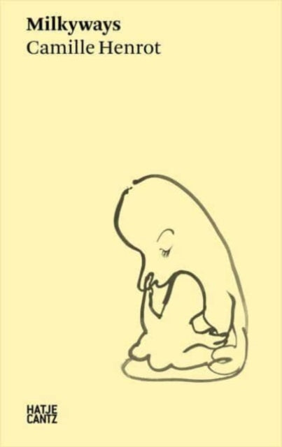 Book cover of: Camille Henrot: Milkyways. By: Camille Henrot