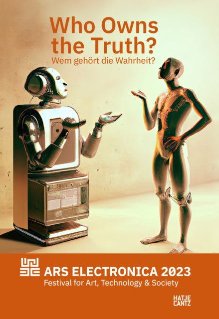 Book cover of: Ars Electronica 2023 Festival for Art, Technology, and Society. By: Markus Jandl