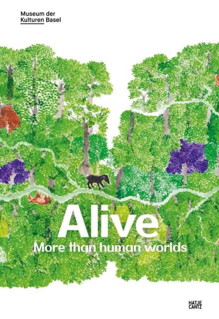 Book cover of: Alive: More than human worlds. By: Ursula Regehr