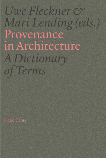 Book cover of: Provenance in Architecture