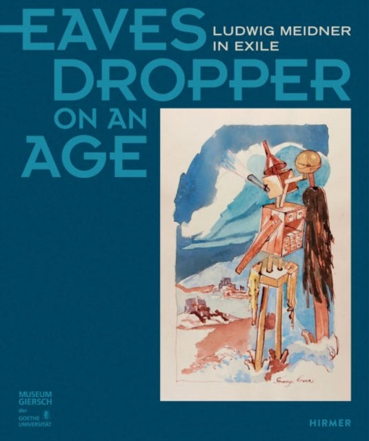 Book cover of: Eavesdropper on an Age