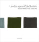 Book cover of: Landscape After Ruskin. By: Hall Art Foundation