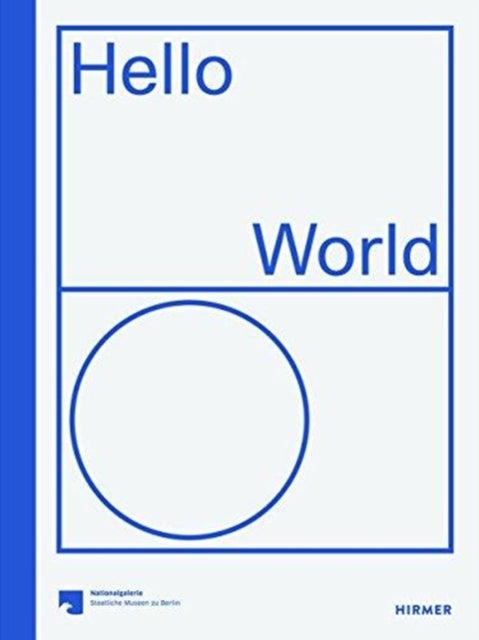 Book cover of: Hello World. By: Udo Kittelmann