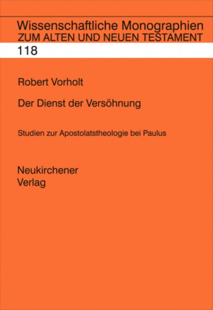 Book cover of: Der Dienst der Versohnung. By: Robert Vorholt