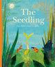 Book cover of: Seedling That Didn't Want to Grow. By: Britta Teckentrup