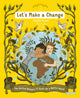 Book cover of: Let's Make a Change. By: Judith Drews