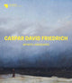 Book cover of: Caspar David Friedrich: Infinite Landscapes. By: Ralph Gleis