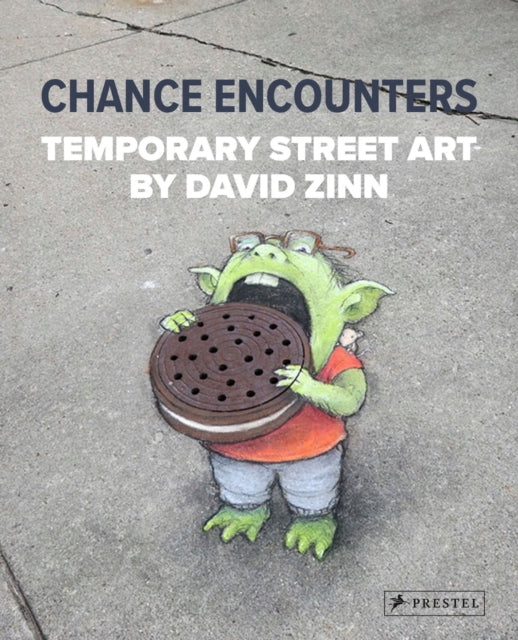 Book cover of: Chance Encounters. By: David Zinn