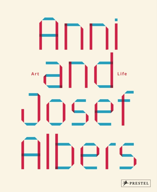 Book cover of: Anni and Josef Albers. By: Julia Garimorth