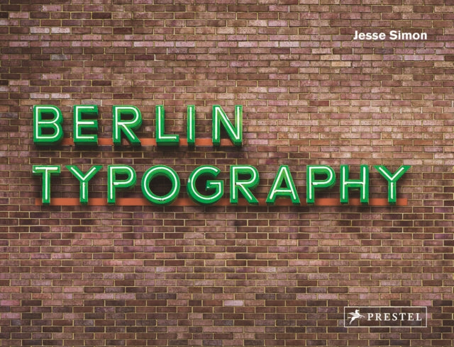 Book cover of: Berlin Typography. By: Jesse Simon