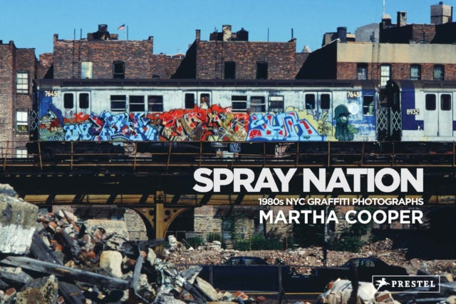 Book cover of: Spray Nation. By: Martha Cooper