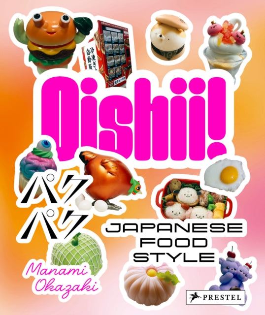 Book cover of: Oishii!. By: Manami Okazaki