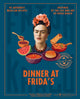 Book cover of: Dinner At Frida's. By: Gabriela Castellanos