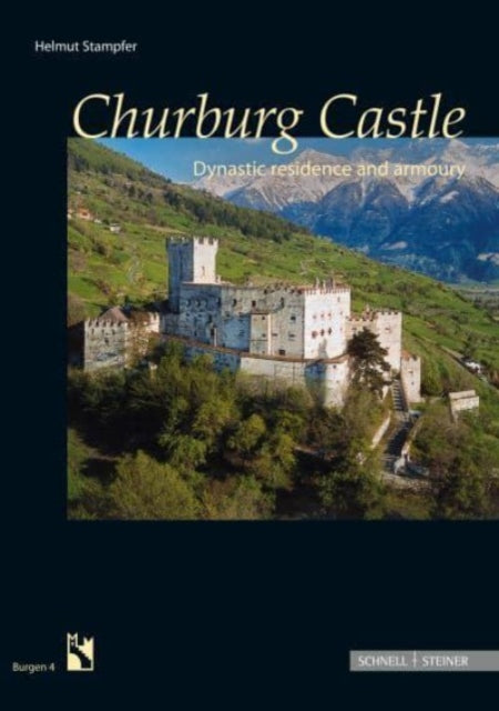 Book cover of: Churburg Castle. By: Helmut Stampfer