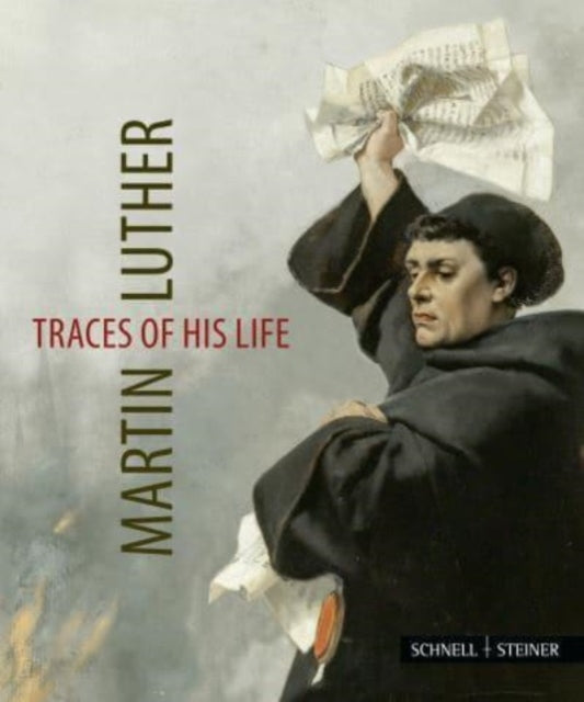 Book cover of: Martin Luther – Traces of his Life. By: Jutta Kraua
