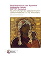 Book cover of: New Research on Late Byzantine Goldsmiths´ Works (13th-15th Centuries). By: Antje Bosselmann-Ruickbie