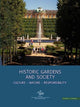 Book cover of: Historic Gardens and Society. By: Schnell & Steiner
