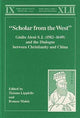 Book cover of: “Scholar from the West” Giulio Aleni S.J. (1582–1649) and the Dialogue between Christianity and China