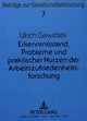 Book cover of: Erkenntnisstand, Probleme und praktischer Nutzen der Arbeitszufriedenheitsforschung