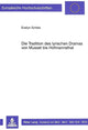 Book cover of: Die Tradition des lyrischen Dramas von Musset bis Hofmannsthal